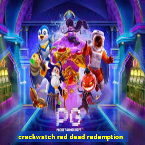 crackwatch red dead redemption